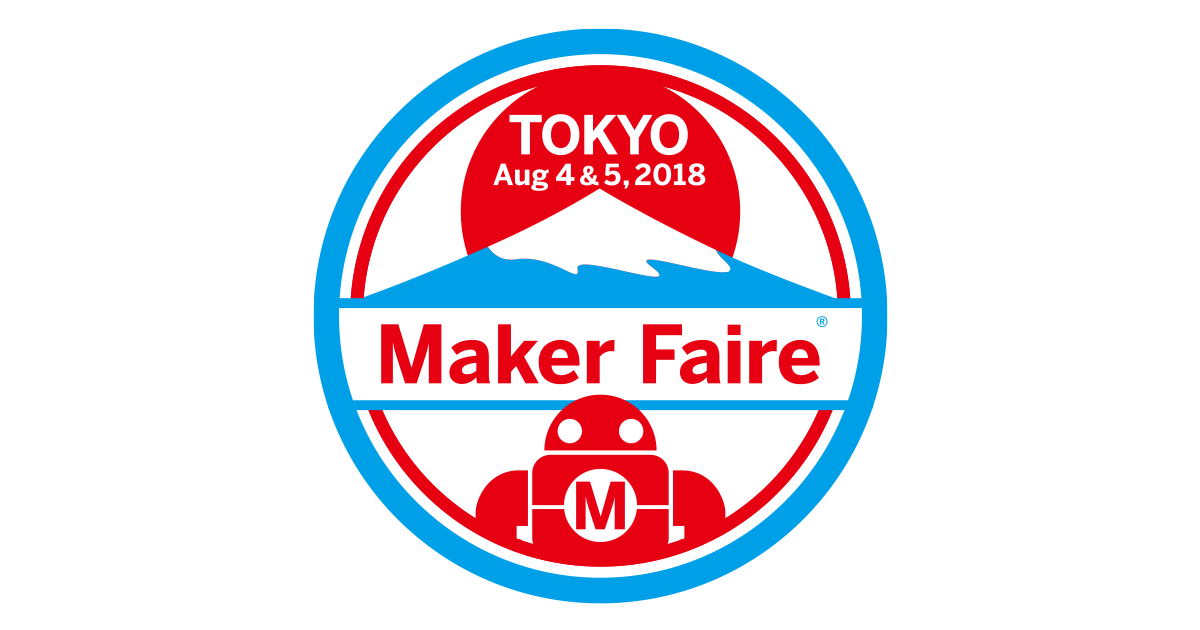 maker faire tokyo 2018 ポスター 人気