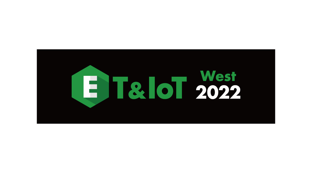 ET&IoTWest 2022