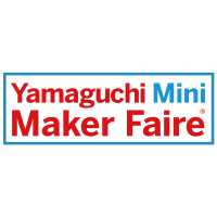Yamaguchi Mini Maker Faire出展者募集開始