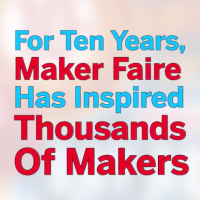 Maker Faire 10周年おめでとうメッセージ