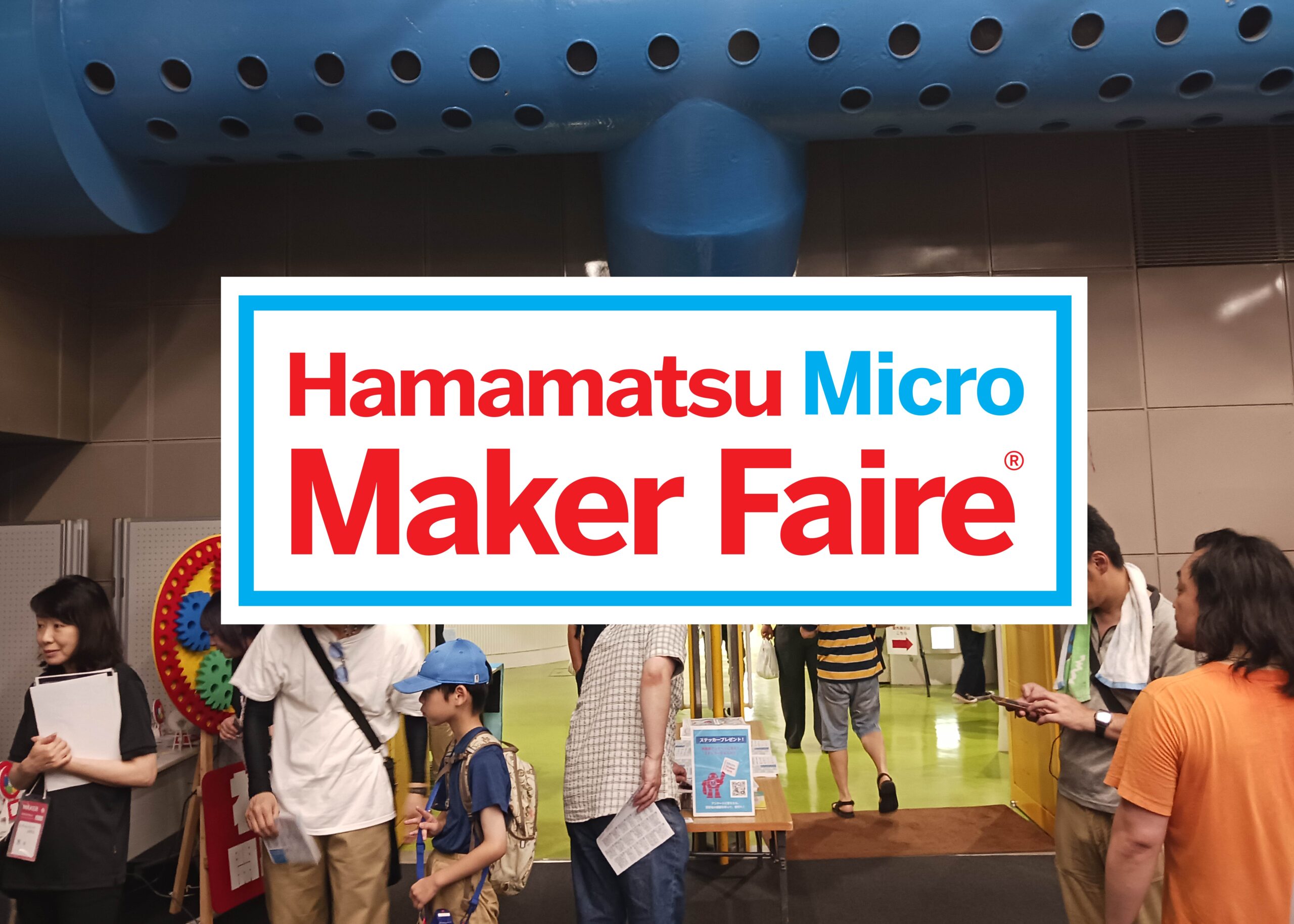 Hamamatsu Micro Maker Faire 2025